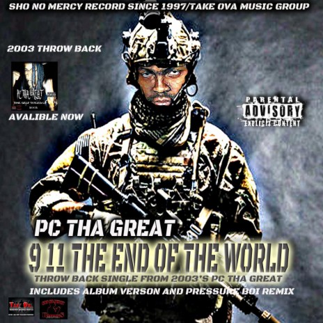 911 THE END OF THE WORLD (2003) (REMIX) ft. PRODUCED BY PRESSURE BOI | Boomplay Music