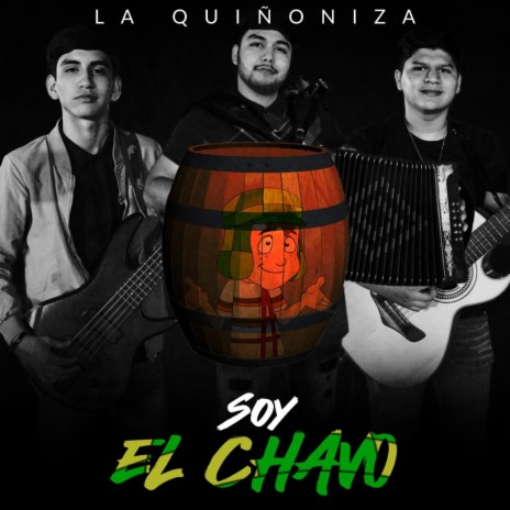Soy el chavo | Boomplay Music
