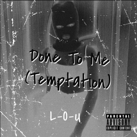 Done To Me (Tempations) | Boomplay Music