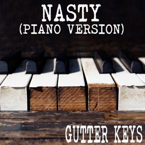 Nasty (Piano Version) | Boomplay Music