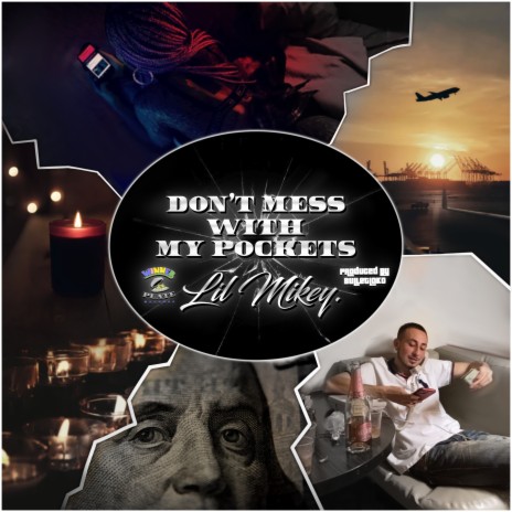 Don't Mess With My Pockets | Boomplay Music