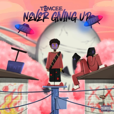 Never Giving Up | Boomplay Music