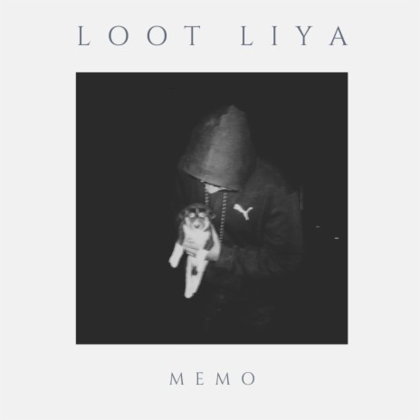 Loot Liya | Boomplay Music