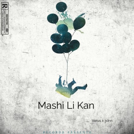 Mashi Li Kan ft. 3dnn | Boomplay Music