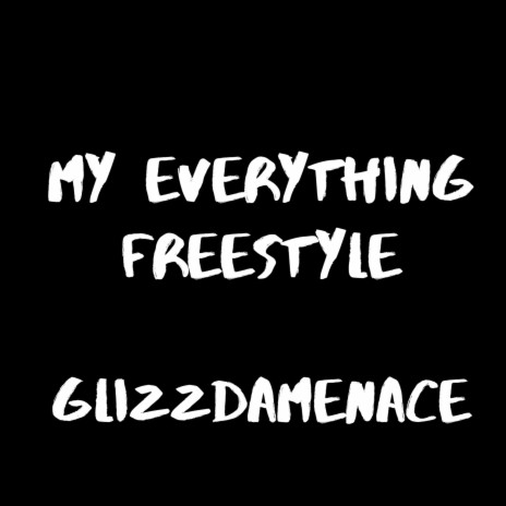 My Everything freestyle (B Lovee Remix) ft. B Lovee