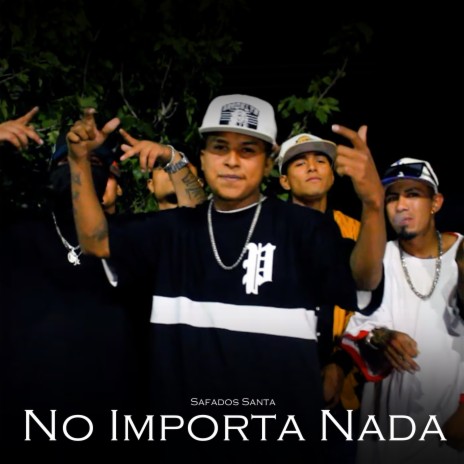 No Importa Nada | Boomplay Music