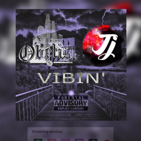 Vibin' ft. Obelisk Lord | Boomplay Music
