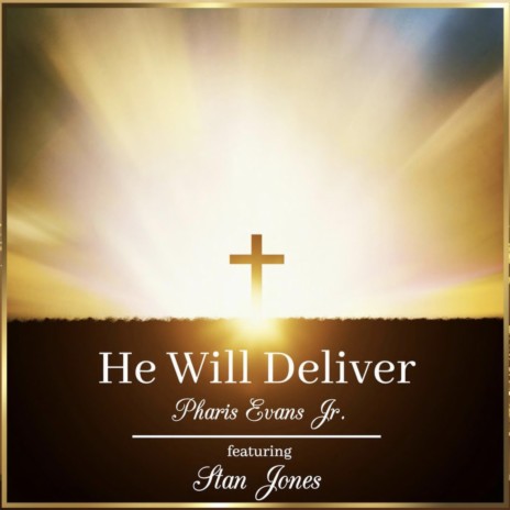 He Will Deliver (Radio Edit)