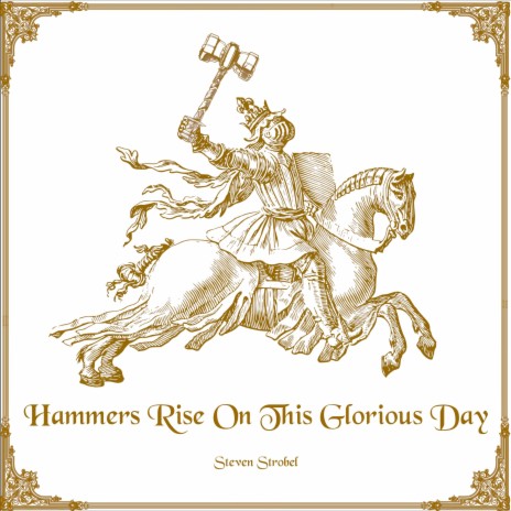 Hammers Rise On This Glorious Day (Orchestral Version)