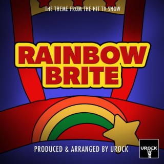 Rainbow Brite Main Theme (From Rainbow Brite) (Karaoke Version)