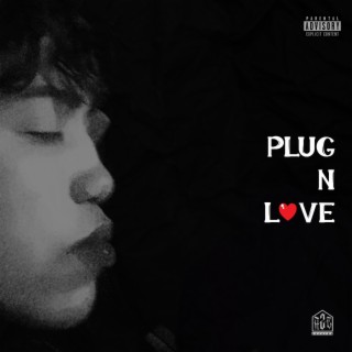 Plug N Love</3