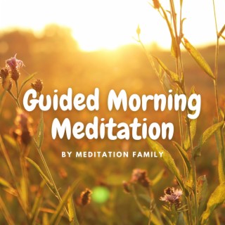 Guided Morning Meditation