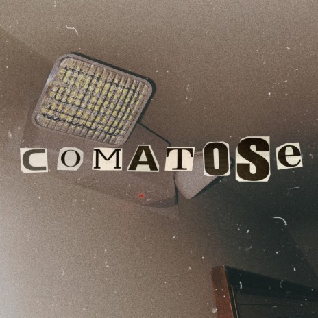 Comatose | Boomplay Music