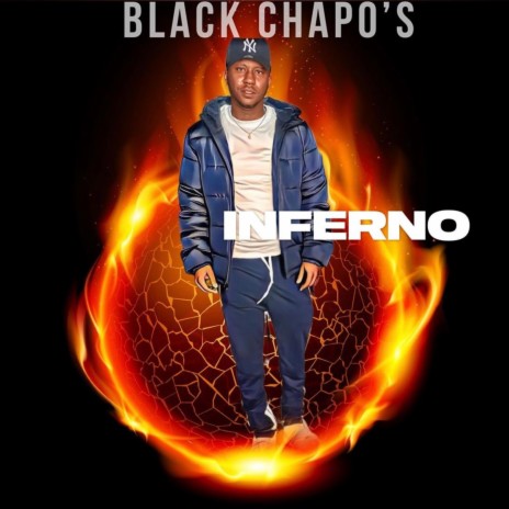 Black Chapo's Inferno