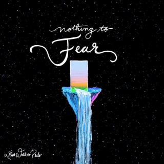 Nothing to Fear lyrics | Boomplay Music