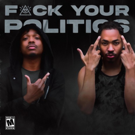 Fuck Your Politics | Boomplay Music