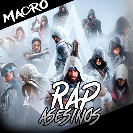 Macro de Assassins Creed (Asesinos Rap)