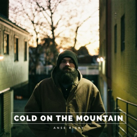 Cold on the Mountain | Boomplay Music