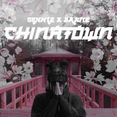 CHINATOWN ft. BarTie | Boomplay Music
