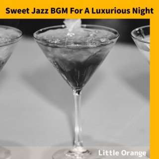 Sweet Jazz BGM For A Luxurious Night