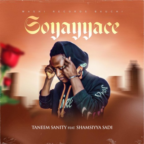 Soyayya Ce ft. Shamsiyya Sidi | Boomplay Music