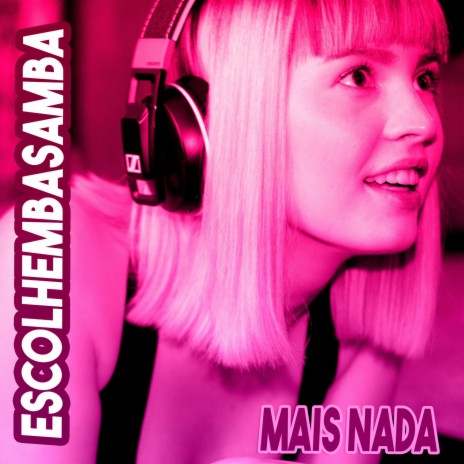 Mais Nada | Boomplay Music