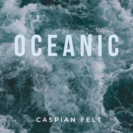 Oceanic | Boomplay Music