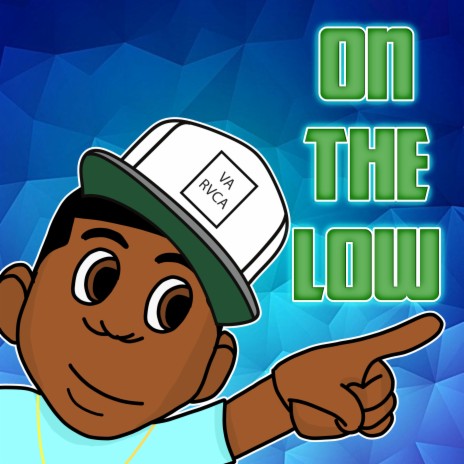 On The Low | Boomplay Music