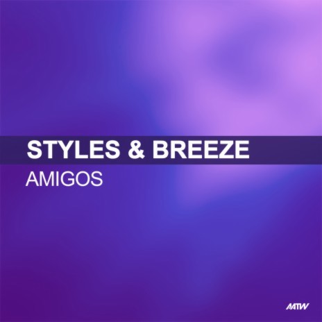 Amigos (Andy Whitby & Klubfiller Remix / Styles & Breeze Presents Infextious) ft. Infextious | Boomplay Music