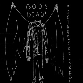 God's Dead!