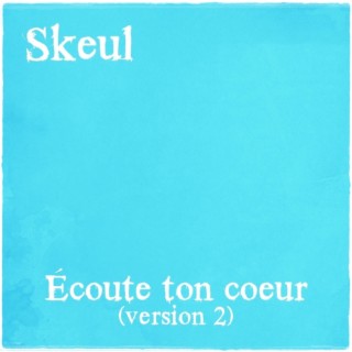 Écoute ton cœur (version 2)