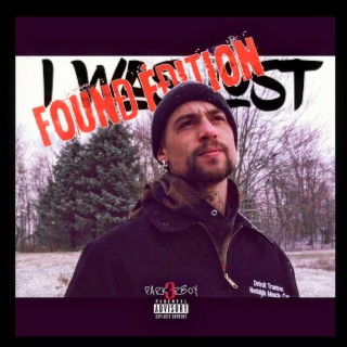 I WAS LOST (Found Edition)