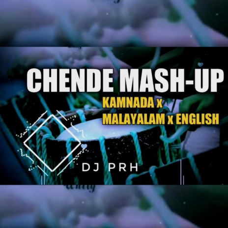 Chende Mashup | Boomplay Music