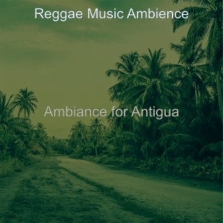 Ambiance for Antigua