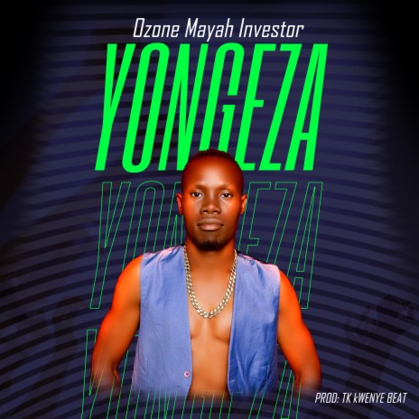 Yongeza | Boomplay Music