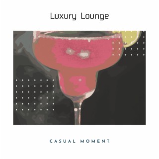 Luxury Lounge