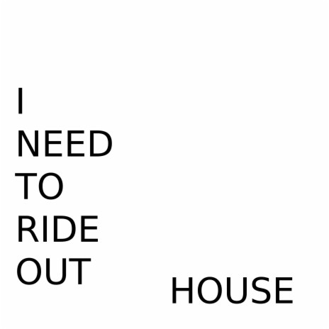 I NEED TO RIDE OUT ft. DJ DARTFROG