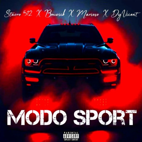 MODO SPORT ft. Dy Vicent, Bmwick & Marioso | Boomplay Music