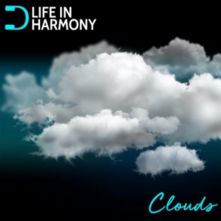 Life In Harmony: Clouds