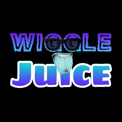 Wiggle Juice | Boomplay Music