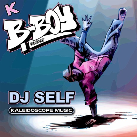 B-Boy Flow | Boomplay Music