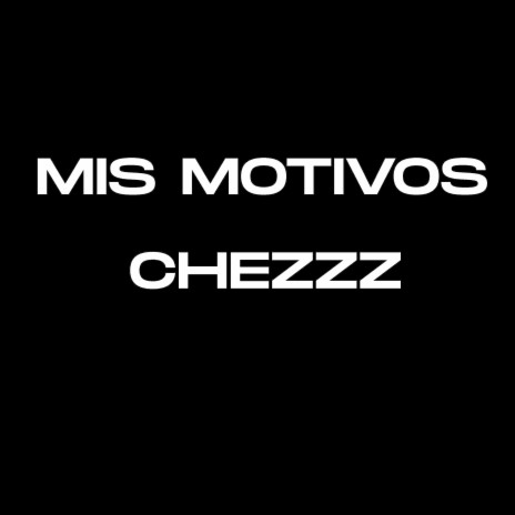 Mis Motivos | Boomplay Music