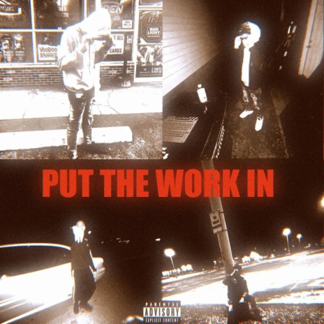Put The Work In ft. KxshKez | Boomplay Music