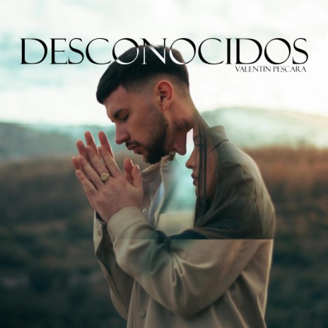 Desconocidos | Boomplay Music