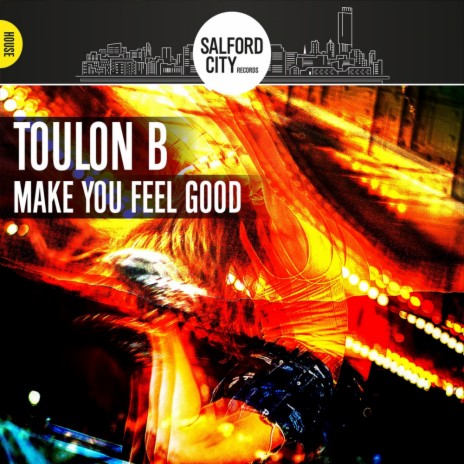 Make You Feel Good (Original Mix) | Boomplay Music