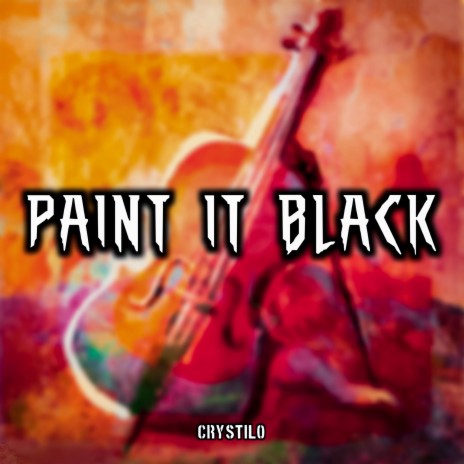 Paint it Black (EPIC Cover) | Boomplay Music