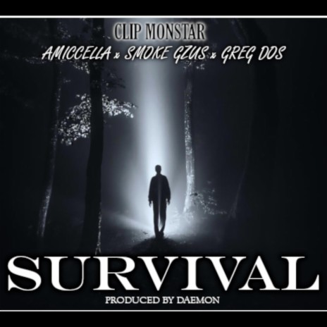 Survival ft. Smoke Gzus, Greg Dos & Amiccella | Boomplay Music