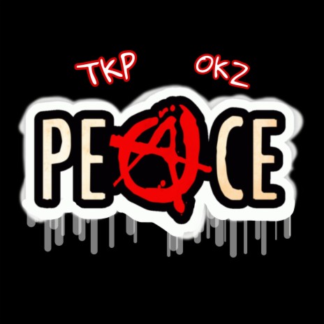 Peace ft. OKZ