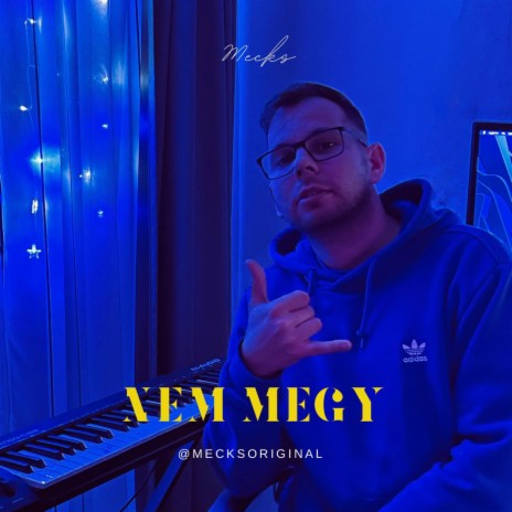 Nem megy | Boomplay Music