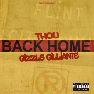 BACK HOME (feat. GIZZLE GILLIANTE)